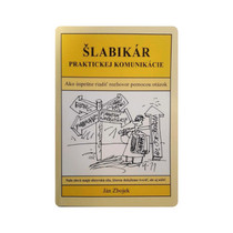 Šlabikár praktickej komunikácie