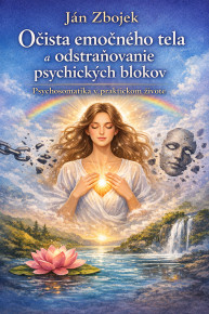 Očista emočného tela a odstraňovanie psychických blokov - e kniha